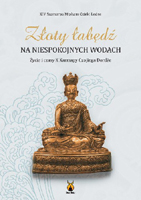 Z�oty �ab�d� na niespokojnych wodach - XIV Szamarpa Mipham Czieki Lodro