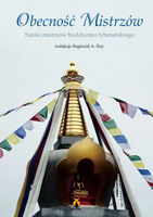 Obecno�� Mistrz�w - Reginald A. Ray