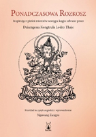 Ponadczasowa Rozkosz - Dziamgon Kongtrul Lodro Thaje